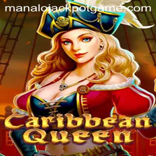 Unveiling CaribbeanQueen: Dive into the Tropical Gaming Experience with Manalo Jackpot