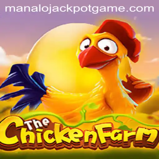 ChickenFarm: A Closer Look at the Manalo Jackpot Game