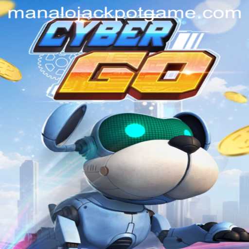 Explore the Thrilling World of CyberGO and the Exciting Manalo Jackpot