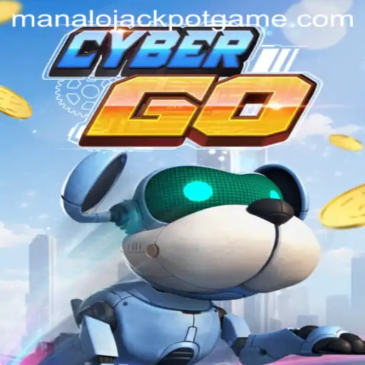 Explore the Thrilling World of CyberGO and the Exciting Manalo Jackpot