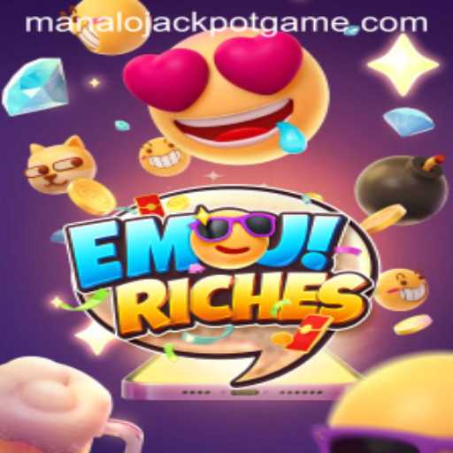 EmojiRiches: Dive into the World of Fun and Fortune with Manalo Jackpot