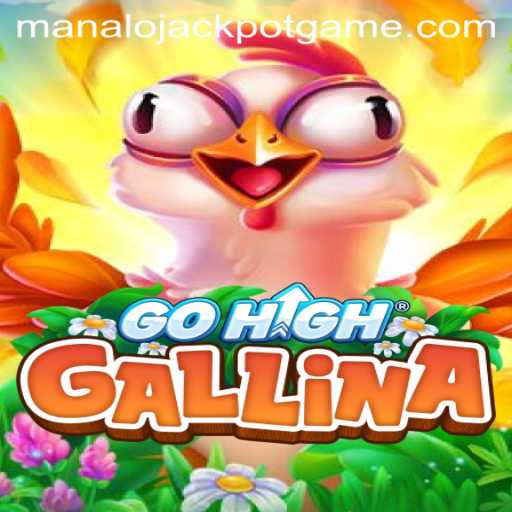 Unveiling GoHighGallina: The Thrilling Experience of Winning the Manalo Jackpot