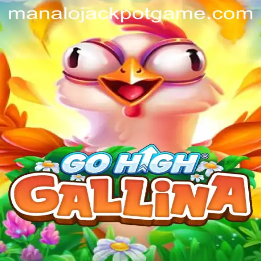Unveiling GoHighGallina: The Thrilling Experience of Winning the Manalo Jackpot