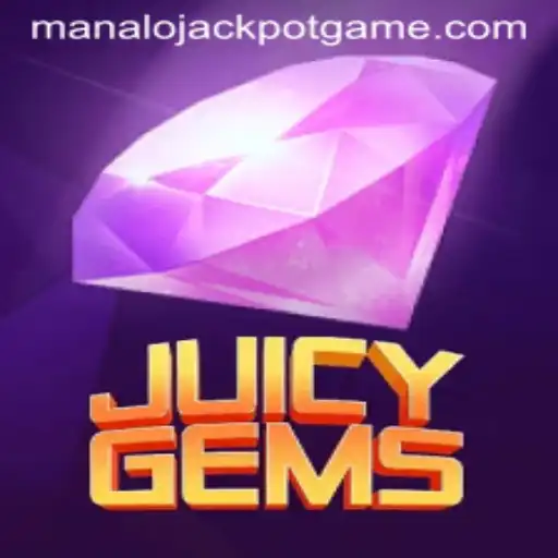 Discover the Thrills of JuicyGems: A Deep Dive into Manalo Jackpot