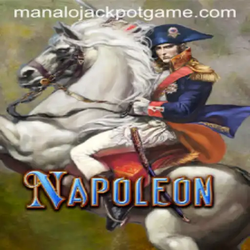 Exploring the Thrills of Napoleon: The Manalo Jackpot Game